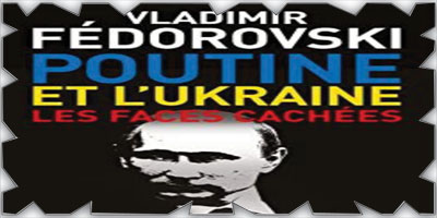 الأزمة الروسية - الأوكرانية على مائدة كتاب: «بوتين وأوكرانيا والوجوه الخفية» 